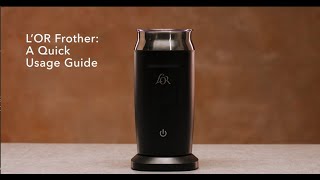 LOR Milk Frother A Quick Usage Guide [upl. by Bower]