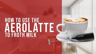 How To Use the AeroLatte To Froth Milk [upl. by Ddot]