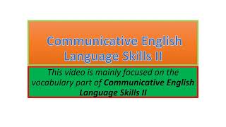 Communicative English Language Skills II vocabulary part one [upl. by Assennej]