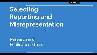 Selective Reporting and Misrepresentation of data Research and Publication ethics Phd coursework [upl. by Casady108]