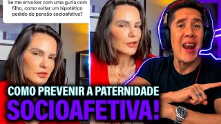 Como Se Prevenir Da Paternidade Socioafetiva E Pensão Socioafetiva [upl. by Kennett607]